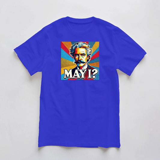 T-Shirt May I?